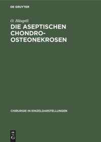 cover of the book Die aseptischen Chondro-Osteonekrosen