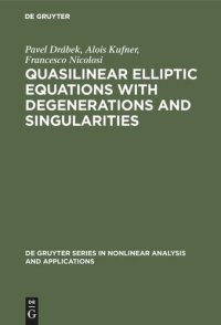 cover of the book Quasilinear Elliptic Equations with Degenerations and Singularities