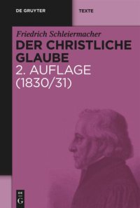 cover of the book Der christliche Glaube: Nach den Grundsätzen der evangelischen Kirche im Zusammenhange dargestellt