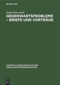 cover of the book Gegenwartsprobleme – Briefe und Vorträge