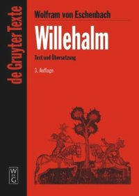 cover of the book Willehalm: [Text und Übersetzung] Text der Ausgabe von Werner Schröder