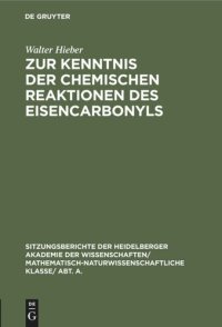 cover of the book Zur Kenntnis der chemischen Reaktionen des Eisencarbonyls: (4. Mitteilung über Metallcarbonyle)