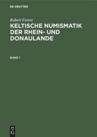 cover of the book Keltische Numismatik der Rhein- und Donaulande: Band 1