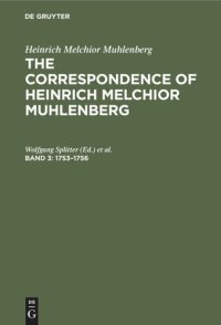 cover of the book The Correspondence of Heinrich Melchior Muhlenberg: Band 3 1753–1756