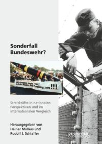 cover of the book Sonderfall Bundeswehr?: Streitkräfte in nationalen Perspektiven und im internationalen Vergleich