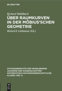 cover of the book Über Raumkurven in der Möbius’schen Geometrie