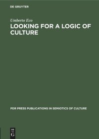 cover of the book Looking for a Logic of Culture