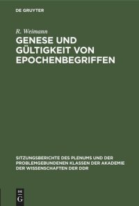 cover of the book Genese und Gültigkeit von Epochenbegriffen: Theoretisch-methodologische Prinzipien der Periodisierung