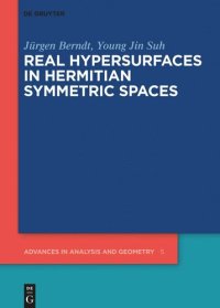 cover of the book Real Hypersurfaces in Hermitian Symmetric Spaces