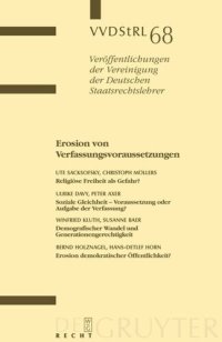 cover of the book Erosion von Verfassungsvoraussetzungen: Berichte und Diskussionen auf der Tagung der Vereinigung der Deutschen Staatsrechtslehrer in Erlangen vom 1. bis 4. Oktober 2008