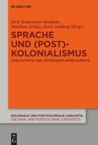 cover of the book Sprache und (Post)Kolonialismus: Linguistische und interdisziplinäre Aspekte