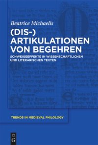 cover of the book (Dis-)Artikulationen  von Begehren: Schweigeeffekte in wissenschaftlichen und literarischen Texten