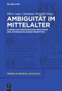 cover of the book Ambiguität im Mittelalter: Formen zeitgenössischer Reflexion und interdisziplinärer Rezeption