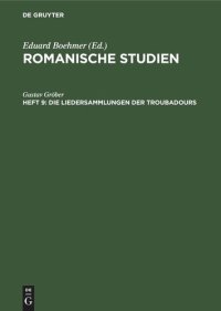 cover of the book Romanische Studien: Heft 9 Die Liedersammlungen der Troubadours