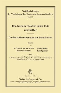 cover of the book Der deutsche Staat im Jahre 1945 und seither. Die Berufsbeamten und die Staatskrisen