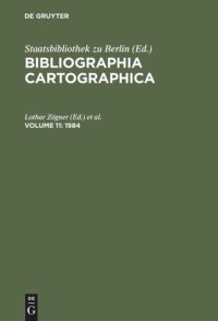 cover of the book Bibliographia Cartographica: Vol. 11 1984