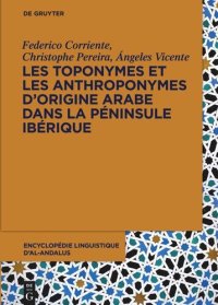 cover of the book Encyclopédie linguistique d’Al-Andalus: Volume 5 Les toponymes et les anthroponymes d’origine arabe dans la Péninsule Ibérique