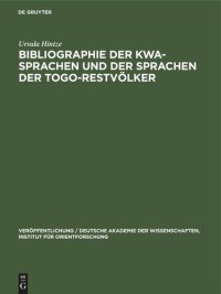 cover of the book Bibliographie der Kwa-Sprachen und der Sprachen der Togo-Restvölker