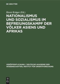 cover of the book Nationalismus und Sozialismus im Befreiungskampf der Völker Asiens und Afrikas