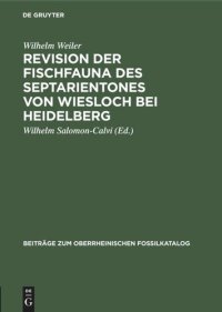 cover of the book Revision der Fischfauna des Septarientones von Wiesloch bei Heidelberg