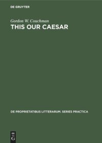 cover of the book This our Caesar: A study of Bernard Shaw’s Caesar and Cleopatra