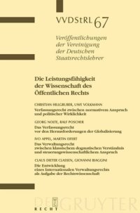 cover of the book Die Leistungsfähigkeit der Wissenschaft des Öffentlichen Rechts: Berichte und Diskussionen auf der Tagung der Vereinigung der Deutschen Staatsrechtslehrer in Freiburg i.Br. vom 3. bis 6. Oktober 2007