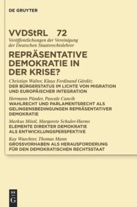 cover of the book Repräsentative Demokratie in der Krise?: Referate und Diskussionen auf der Tagung der Vereinigung der Deutschen Staatsrechtslehrer in Kiel vom 3. bis 6. Oktober 2012