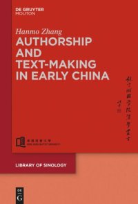 cover of the book Authorship and Text-making in Early China