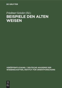 cover of the book Beispiele den Alten Weisen: Des Johann von Capua Übersetzung der hebräischen Bearbeitung des indischen Pañcatantra ins Lateinische