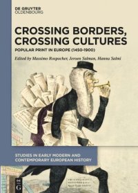 cover of the book Crossing Borders, Crossing Cultures: Popular Print in Europe (1450–1900)