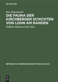 cover of the book Die Fauna der Kirchberger Schichten von Lohn am Randen