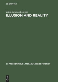 cover of the book Illusion and Reality: A Study of Descriptive Techniques in the Works of Guy de Maupassant