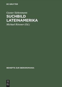 cover of the book Suchbild Lateinamerika: Essays über interkulturelle Wahrnehmung. Zu seinem 80. Geburtstag