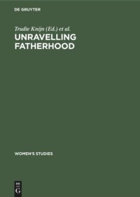 cover of the book Unravelling fatherhood