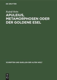 cover of the book Apuleius, Metamorphosen oder der Goldene Esel