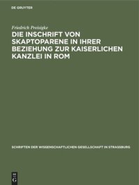 cover of the book Die Inschrift von Skaptoparene in ihrer Beziehung zur kaiserlichen Kanzlei in Rom