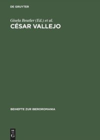 cover of the book César Vallejo: Actas del Coloquio Internacional, Freie Univ. Berlin, 7.–9. junio 1979