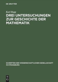 cover of the book Drei Untersuchungen zur Geschichte der Mathematik