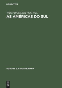 cover of the book As Américas do Sul: O Brasil no Contexto Latino-Americano