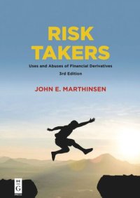 cover of the book Risk Takers: Uses and Abuses of Financial Derivatives