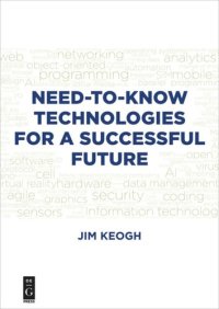 cover of the book Need-to-Know Technologies for a Successful Future