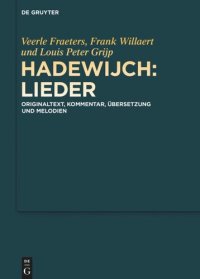 cover of the book Hadewijch: Lieder: Originaltext, Kommentar, Übersetzung und Melodien