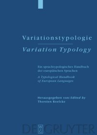 cover of the book Variationstypologie / Variation Typology: Ein sprachtypologisches Handbuch der europäischen Sprachen in Geschichte und Gegenwart / A Typological Handbook of European Languages