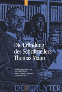 cover of the book Die Erfindung des Schriftstellers Thomas Mann