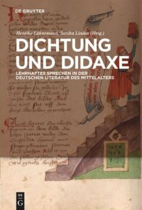 cover of the book Dichtung und Didaxe: Lehrhaftes Sprechen in der deutschen Literatur des Mittelalters