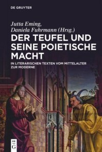 cover of the book Der Teufel und seine poietische Macht in literarischen Texten vom Mittelalter zur Moderne