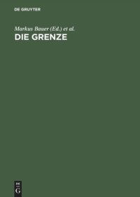 cover of the book Die Grenze: Begriff und Inszenierung