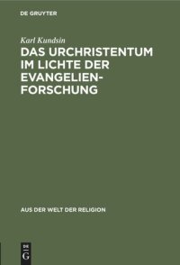 cover of the book Das Urchristentum im Lichte der Evangelienforschung