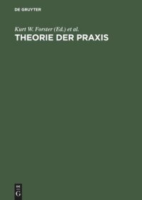 cover of the book Theorie der Praxis: Leon Battista Alberti als Humanist und Theoretiker der bildenden Künste