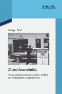 cover of the book Öl und Souveränität: Petroknowledge und Energiepolitik in den USA und Westeuropa in den 1970er Jahren